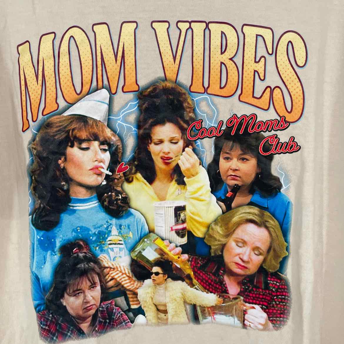 MOM VIBES SHIRT XL